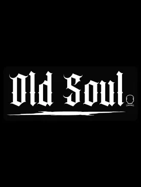 OLD SOUL DECAL